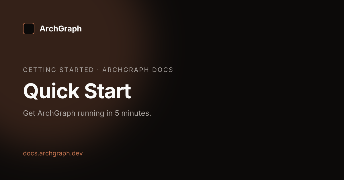 Quick Start | ArchGraph Docs